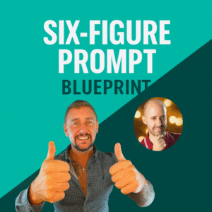 Six-Figure Prompt Guide