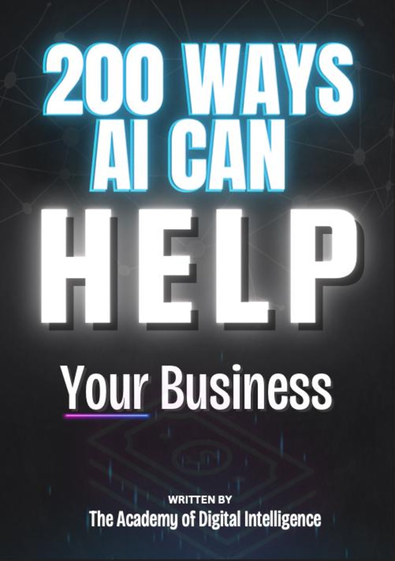 200 AI-Driven Methods to Grow and Optimize Your Business - Image 2