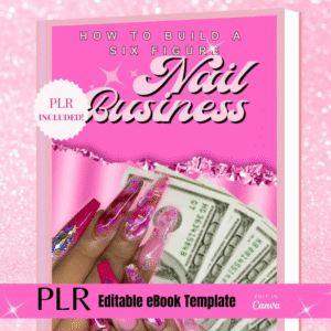 PLR Nail Business eBook | Canva Template | Done-for-You Resell Rights